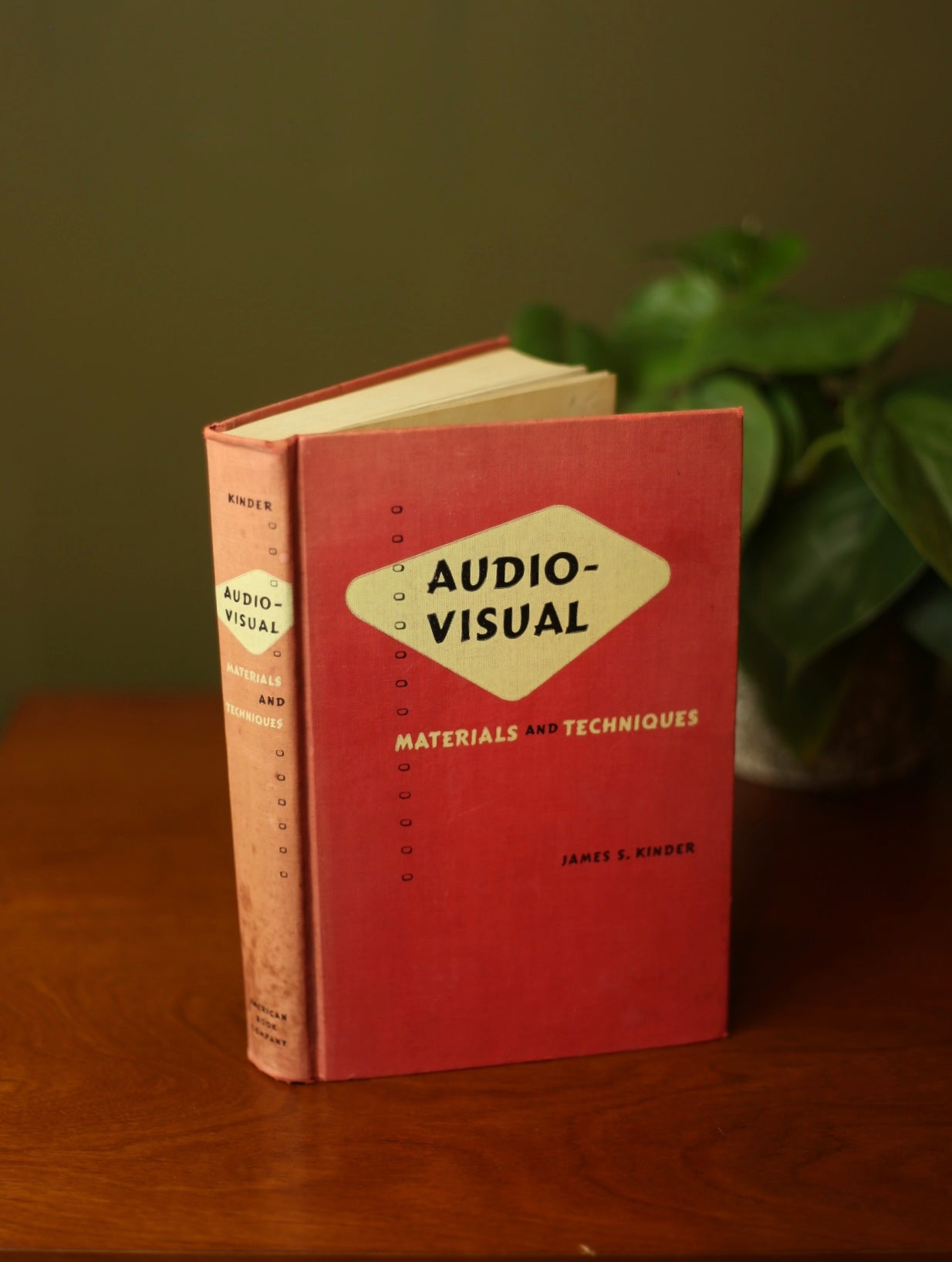 Audio-Visual Materials And Techniques by James Kinder