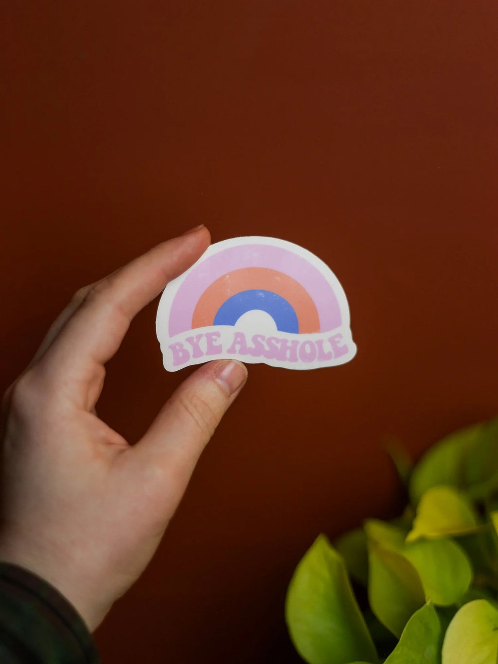 Bye Asshole Sticker