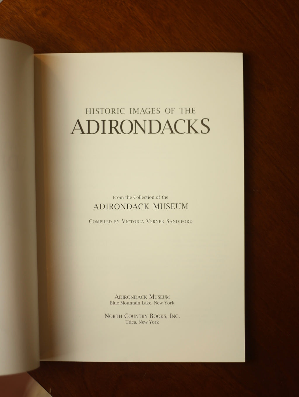 Historic Images of the Adirondacks by Victoria Verner Sandiford