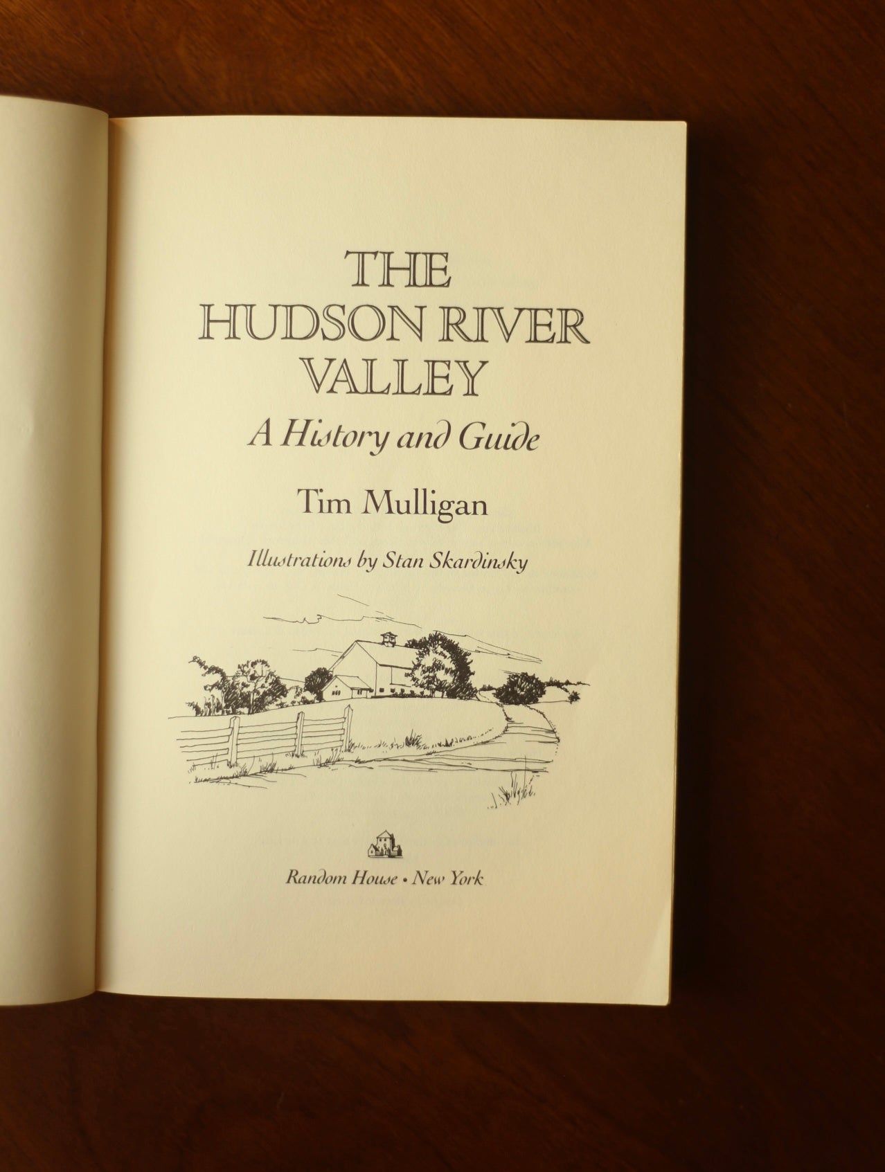 The Hudson River Valley: A History & Guide by Tim Mulligan