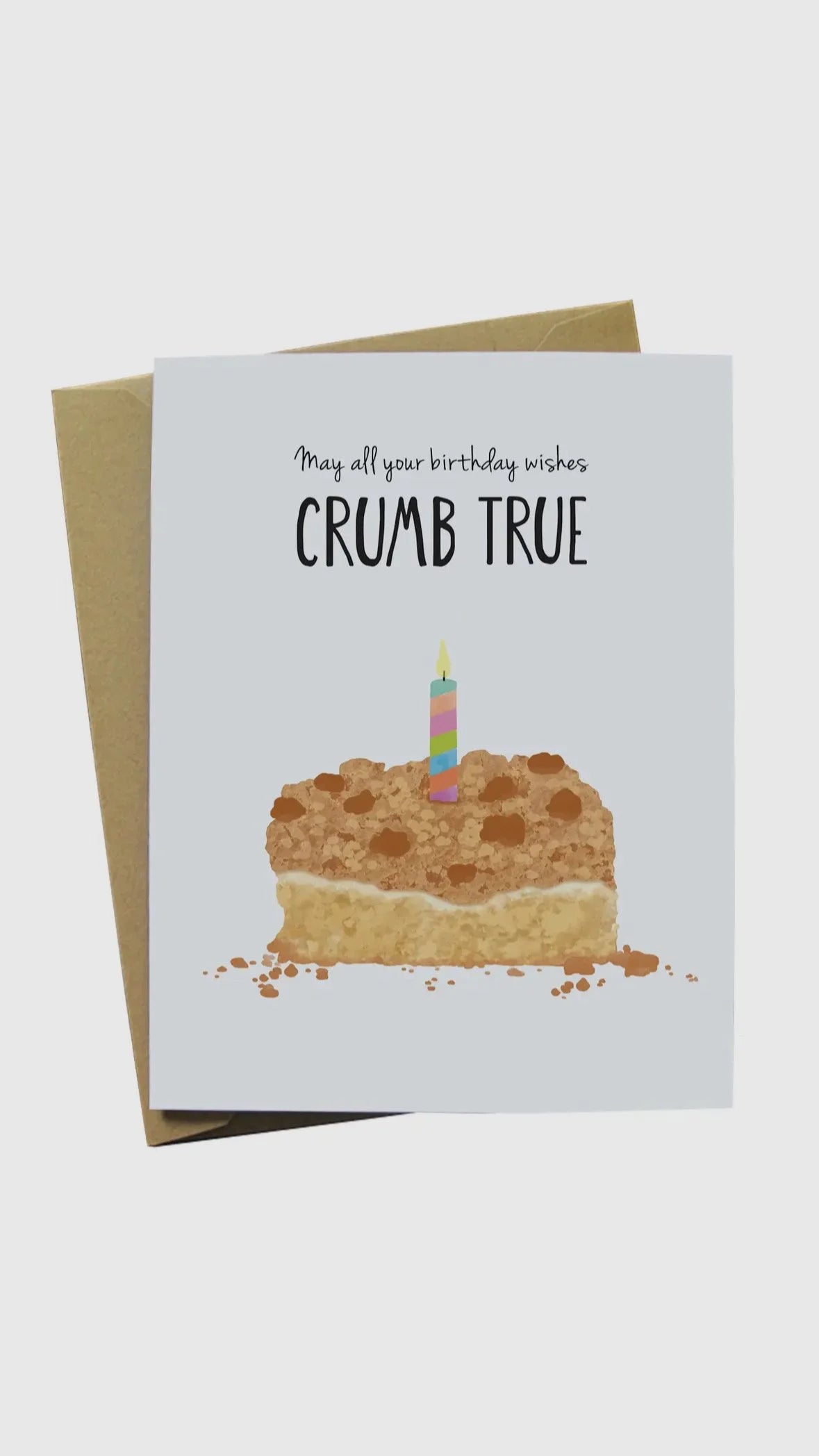 May all your birthday wishes crumb true card